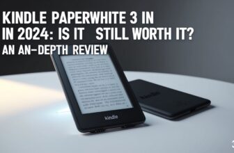 Kindle Paperwhite 3 in 2024: Is It Still Worth It? An In-Depth Review